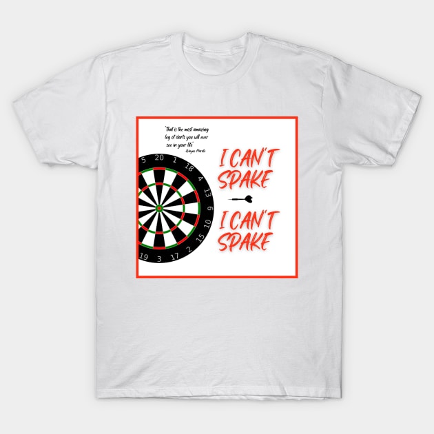 i can't spake wayne mardle commentary red letters 1 T-Shirt by Darts Tees Emporium